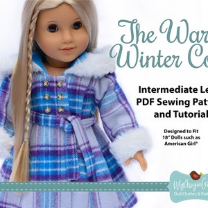 May include: A PDF sewing pattern and tutorial for a warm winter coat for 18-inch dolls. The coat is blue and purple plaid with a white faux fur trim. The pattern is designed to fit dolls such as American Girl. The text on the image reads "The Warm Winter Coat, Intermediate Level PDF Sewing Pattern and Tutorial, Designed to Fit 18" Dolls such as American Girl, MyAngieGirl Doll Clothes & Patterns".
