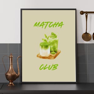 Cute Matcha Print  Kitchen Decor Matcha Wall Art Coffee Bar Decor Trendy Matcha  lover gift Poster Green Tea Art Print Digital Download  JPG
