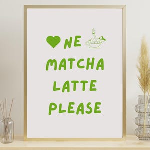 Matcha lover gift Cute Matcha Print  Kitchen Decor Matcha Wall Art Coffee Bar Decor Trendy Poster Green Tea Art Print Digital Download JPG