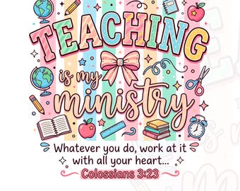 Trendy Faith Based Teacher PNG, Teaching Is My Ministry, Christian Teacher Shirt Design
