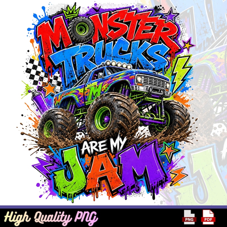 Może przedstawiać: Kolorowy projekt graficzny z niebieskim monster truckiem, dużymi oponami, rozpryskami błota i tekstem "MONSTER TRUCKS ARE MY JAM". Projekt wykorzystuje żywe kolory, takie jak czerwony, niebieski, zielony i fioletowy, w stylu graffiti i szachownicą.