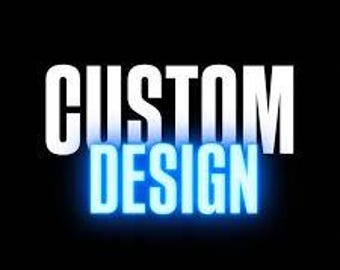 Custom Design PNG,  (Digital Download)