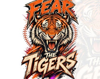 Fear the Tiger PNG, Fierce Tiger Mascot Design, Sports Team Sublimation