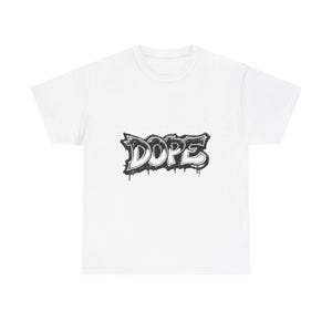 May include: White t-shirt with the word "DOPE" in a black and gray graffiti-style font. The word has a dripping effect, adding to the urban aesthetic. The shirt is a casual wear item.