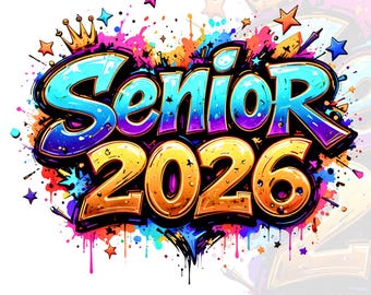 Senior 2026 Graffiti PNG, Graduation Graffiti Design Svg - Digital Download