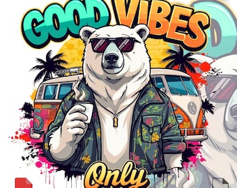 Good Vibes Only Bear PNG – Polar Bear Graffiti Design, Retro Van Summer Sublimation
