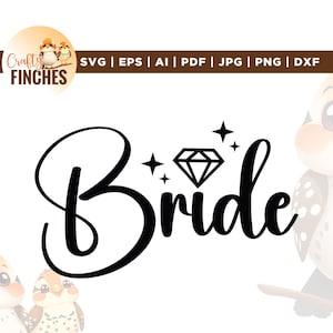 Bride Svg, Bride Svg Files, Bridal Shirt Designs, Cricut, Sublimation, Bridal Svg Designs, Wedding Shirt, Diamond Ring Svg, Bridal Party Svg