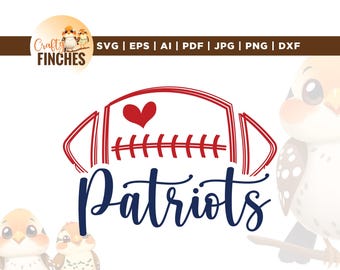Patriots Football Svg, Patriots Mom Svg, Sublimation, Patriots Shirt Svg, Patriots Mascot Svg, Patriots Pride, Patriots Cheer, Patriots Svg