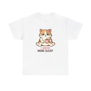 Sleepy Cat Illustration I Need More Sleep T-Shirt | Cute Coffee Cat Tee
