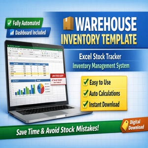 May include: A laptop displaying a warehouse inventory template. The screen shows data charts and tables. Text includes "Warehouse Inventory Template," "Excel Stock Tracker," and "Save Time & Avoid Stock Mistakes!" Features include "Fully Automated," "Dashboard Included," and "Easy to Use."