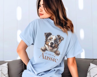 Australian Shepherd shirt,  Aussie Dog Shirt, Pet Owner Gift, Dog lover shirt, dog mom dog dad, gift for dog lovers, Australian Shepherd dog