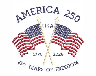 Amerika 250 Maschinenstickerei, USA 1776-2026, Flagge Stickerei, Instant Download.