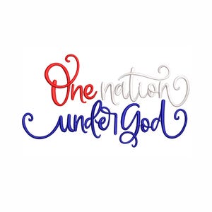 One Nation Under God Machine Embroidery Design: Patriotic USA (5 Sizes)