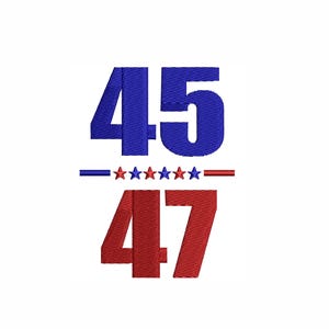 Donald Trump 45/47 President Embroidery Design (6 Sizes) - Machine Embroidery