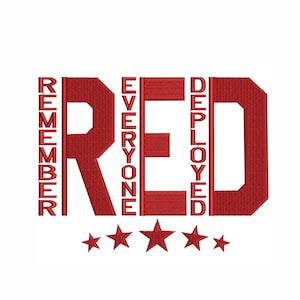May include: A red embroidered design on a white background. The design spells out "RED" with the words "Remember Everyone Deployed" vertically. Five red stars are below the word "RED".