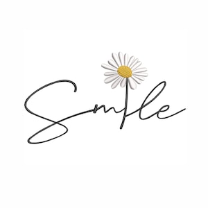 May include: A white background featuring a daisy and the word "Smile" in a black, cursive font. The daisy has white petals and a yellow centre. The word "Smile" is written in a flowing, elegant script.