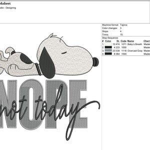 Pode incluir: Um design bordado com Snoopy deitado acima das palavras "NOPE not today". O design &eacute; em tons de cinza e preto, com a forma ic&ocirc;nica de Snoopy e o texto renderizado em um estilo detalhado. Um tema divertido e pregui&ccedil;oso.