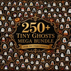 May include: A digital collection of over 250 unique ghost designs displayed in circular embroidery hoops. The central gold text reads 250+ TINY GHOSTS MEGA BUNDLE and OVER 250 UNIQUE DESIGNS. Each ghost features different accessories, colours, and themes.