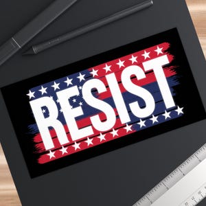 RESIST Bumper Sticker - Red White and Blue Sticker, Protest Sticker, Democrat, Liberal, Leftist, Anti-Trump, Anti-Maga Sticker, Resistance
