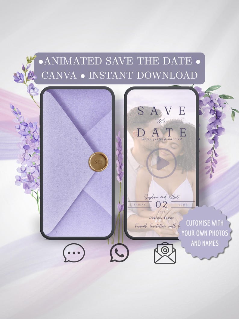 May include: Two smartphones displaying a lavender-themed wedding invitation. One shows a sealed envelope, the other a photo with the text "SAVE THE DATE". Text includes "Animated Save the Date", "Canva", and "Instant Download".