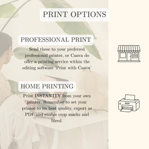 May include: A graphic with the text "PRINT OPTIONS" and options for professional and home printing. The professional print option suggests using a preferred printer or Canva. The home printing option advises printing instantly from your own printer.