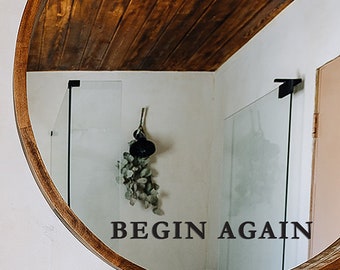 Begin Again Mirror Decal | Urbanwalls