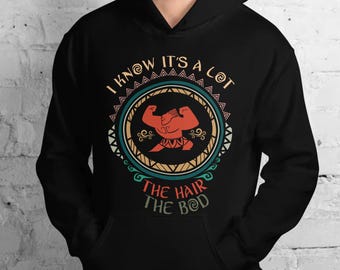 I Know It's A Lot The Hair The Bod T-Shirt, Wdw Moana Demi Dad Shirt, Native Moana Princess Adventure Shirt, Father Day Gift