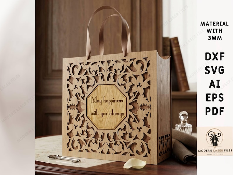 May include: A rectangular wooden gift bag with intricate laser-cut floral patterns and two brown ribbon handles. The center features an octagonal panel with the engraved text "May happiness with you always". The design is compatible with 3mm material.