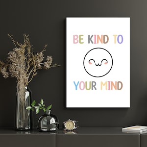 Wees lief voor je geest Poster Positieve Affirmaties Citaat Geestelijke Gezondheid Kunsttherapie Counselor Kantoorinrichting Zelfzorg Positieve Affirmaties
