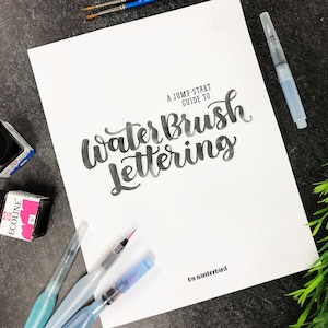 Beginners Guide to Water Brush Lettering