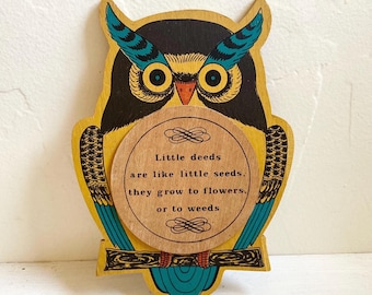 Vintage Owl Wall Plaque, &quot;Little Deeds are like Little Seeds...&quot;Hanging Sign, Gallery, Handmade Folk Art, Office, Lettering, Graphic Design