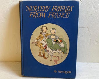 Libro infantil antiguo "Amigos de la guardería de Francia", edición de 1952, ilustraciones a color.