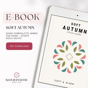 Op de afbeelding: Een e-book getiteld Soft Autumn Style Guide weergegeven op een tabletscherm. De cover bevat een cirkelvormige, bloemachtige afbeelding in gedempt roze, olijfgroen en blauwgroen. Tekst bevat E-BOOK, SOFT AUTUMN, SOFT & WARM en KLEURANALYSE ONLINE.