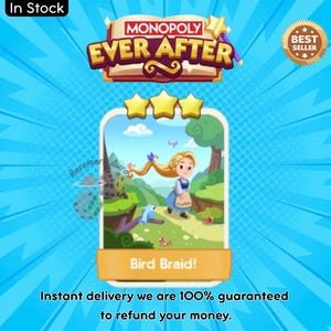 May include: A Monopoly Ever After game card featuring a cartoon illustration of a blonde girl with a long braid, birds, and a blue dress. The card is labeled "Bird Braid!" and has a "Best Seller" badge.