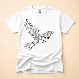 Blackbird Beatles Shirt, 100% Cotton Unisex Tee with Lyric Typography