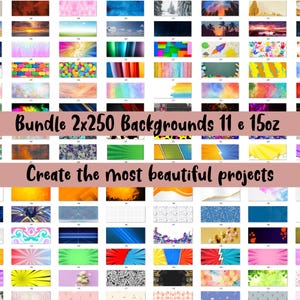 Puede incluir: Una colección de 2250 fondos en 11 tamaños diferentes, que van desde 15 oz hasta 11 oz. Los fondos son una mezcla de colores, patrones y texturas, incluyendo diseños abstractos, geométricos e inspirados en la naturaleza. El texto "Bundle 2x250 Backgrounds 11 e 15oz" y "Create the most beautiful projects" se muestra en la imagen.