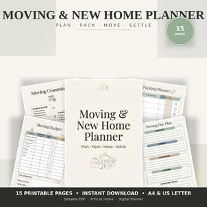 May include: A Moving & New Home Planner with 15 pages, featuring a cover page and interior sheets including a Moving Countdown, Moving Budget, Packing Planner, and Moving Day Plan. The design uses a neutral color palette with black text.