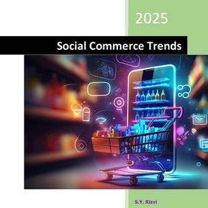 Könnte beinhalten: Digitale Illustration eines Einkaufswagens voller bunter Kisten und Produkte, die aus einem Smartphone auftauchen. Das Telefon zeigt Regale mit Flaschen. Der Text "Social Commerce Trends 2025" wird angezeigt.