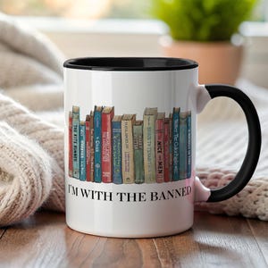 Im with the banned mug Taboo reads I read banned books Born to read mug Read banned books Book bans Forbidden reads  Freedom to read