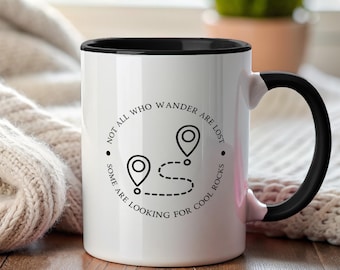Leicht abgelenkt von Rocks Tasse | Nicht alle, die Wander auf der Suche nach Cool Rocks Outdoor-Abenteuer Geschenk einzigartige Kaffeebecher Geologie Becher Map Lover