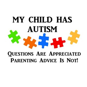 Car Decal My Child has Autism Awareness Sticker Customize questions appreciated