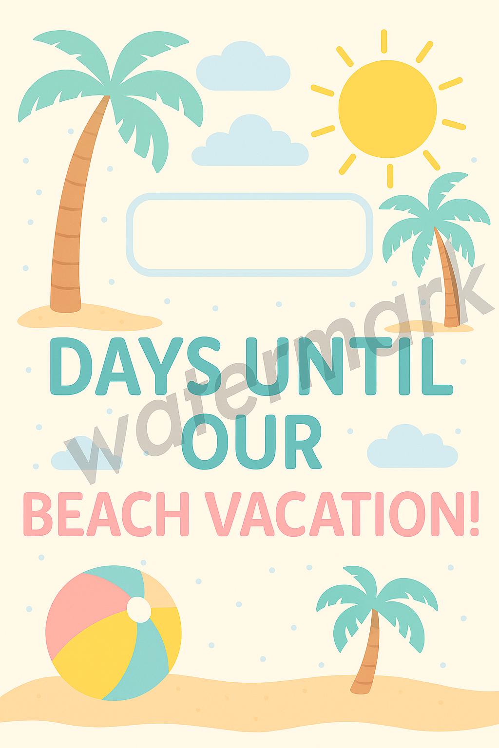 Beach Vacation Countdown Printable | Summer Trip Countdown Sign ...