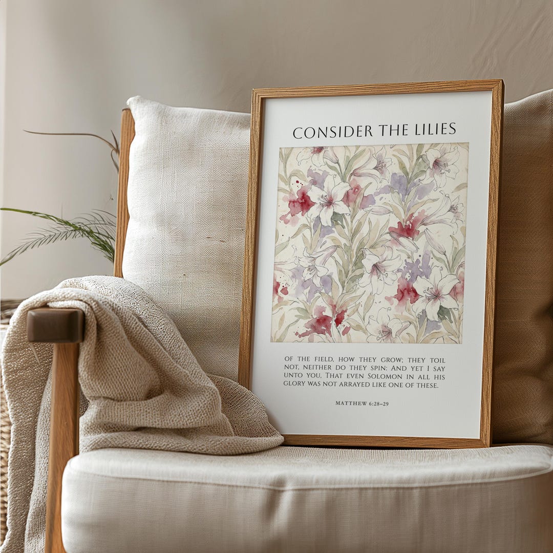 Matthew 6:28–29 Christian Wall Art, Consider the Lilies Bible Verse ...