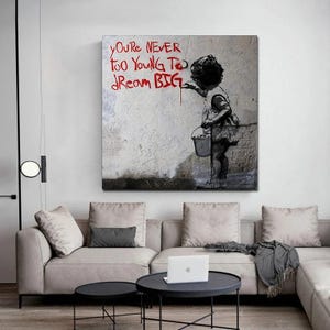 Banksy Graffiti Art Poster e stampe Non sei mai troppo giovane per sognare in grande Dipinto su tela Arte murale per soggiorno Decorazione per la casa