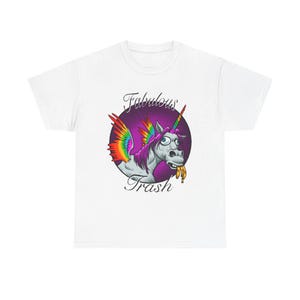 Fantasy Unicorn T-Shirt, Trash Unicorn Shirt, Magical Tee, Fabulous Unicorn Top, Unisex Heavy Cotton Tee