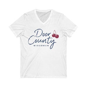Door County Wisconsin Cherry Unisex Jersey Short Sleeve V-Neck Tee