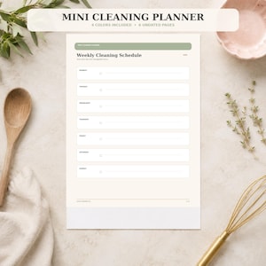 May include: A mini cleaning planner sheet with a cream background and sage green header. The text reads MINI CLEANING PLANNER, 4 COLORS INCLUDED, 6 UNDATED PAGES, and Weekly Cleaning Schedule, followed by a list of days from Monday to Sunday.