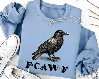 F-CAW-F CrowUnisex Crewneck Sweatshirt/Hoodie,Cozy Sweatshirt,Various style/color,Pure Cotton Vintage Sweatshirt,Mother's Day Gift Idea