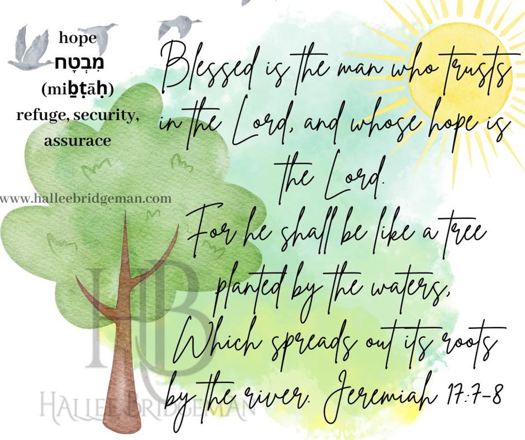 Instant Download: Hope Bible Verse Print - Jeremiah 17 7-8 ...