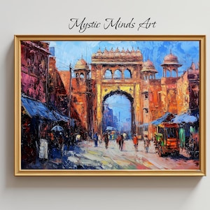 Ancienne peinture indienne porte de ville - scène de rue impressionniste vibrante - toile ou impression - art indien coloré - peinture à l'huile texturée -353